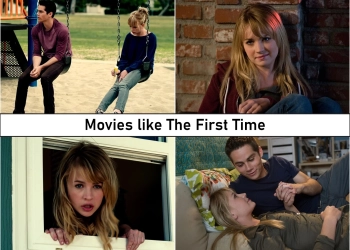 Movies like the first time