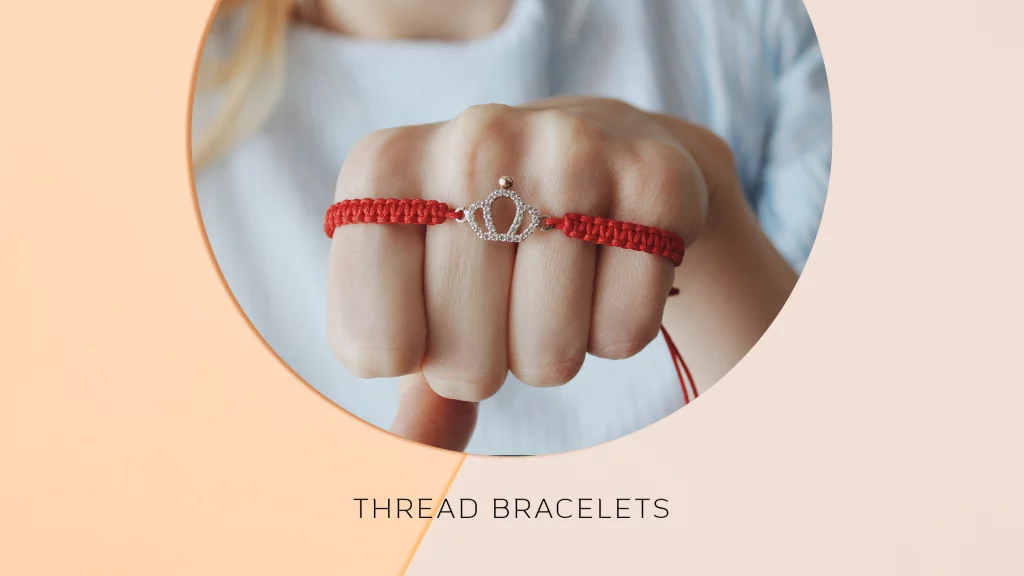 thread bracelets 