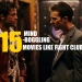 15 Mind-Boggling Movies Like Fight Club